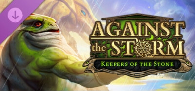 Against the Storm - Keepers of the Stone