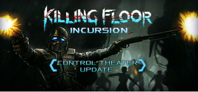 Killing Floor: Incursion